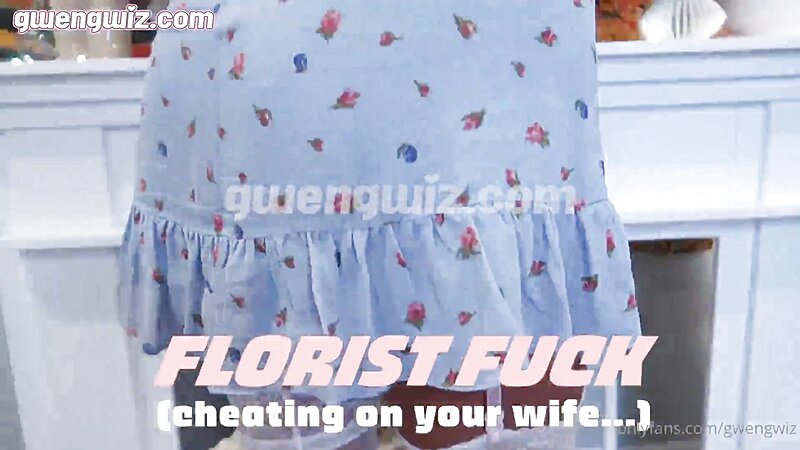 GwenGwiz Nude Florist Fucking