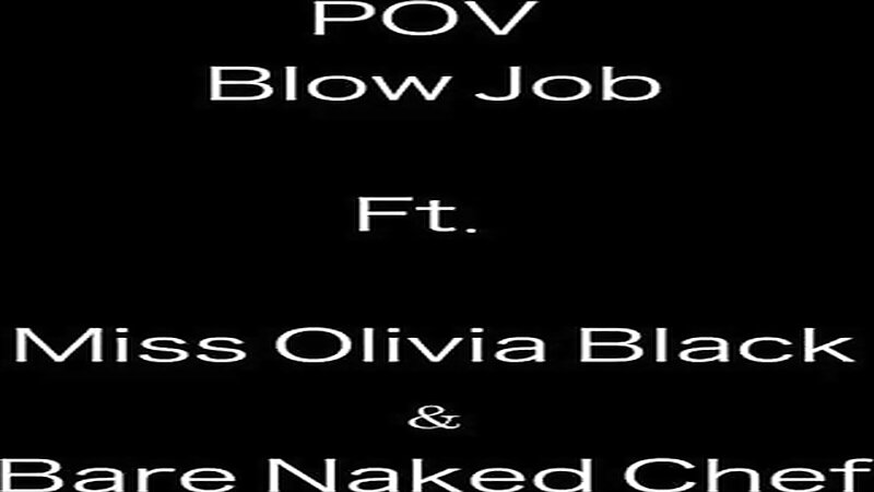 Olivia Black Sloppy Blowjob and Cum in Mouth